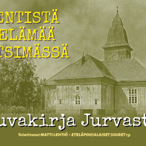 Kuvakirja Jurvasta